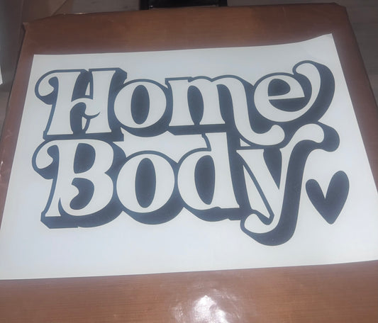 Homebody