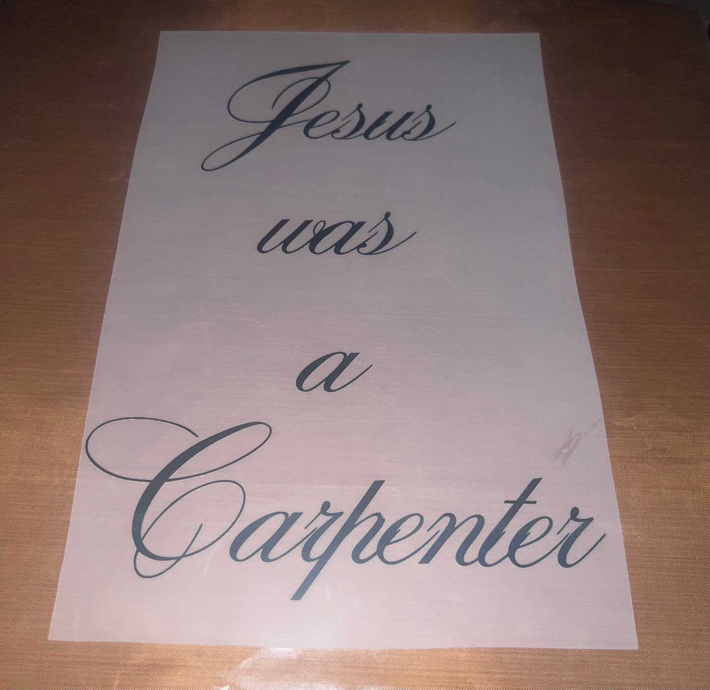 Jesus was a Carpenter